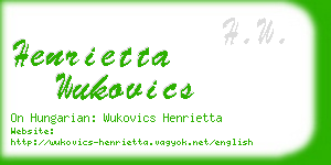 henrietta wukovics business card